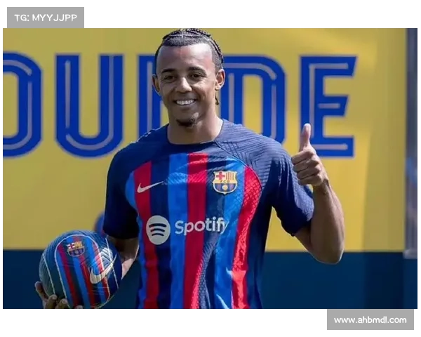 孔德伤情暴露巴萨后防隐忧 面临多重考验与调整挑战